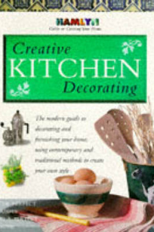 Cover of Creative Kitchen Decorating