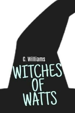 Cover of Witches of Watts