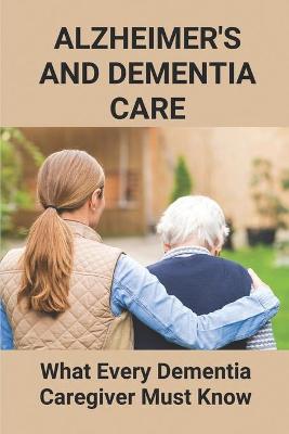 Cover of Alzheimer's And Dementia Care