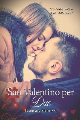 Book cover for San Valentino per Due