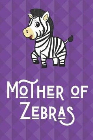 Cover of Mother Of Zebras