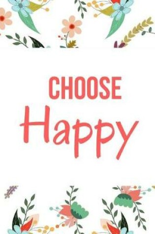 Cover of Choose Happy