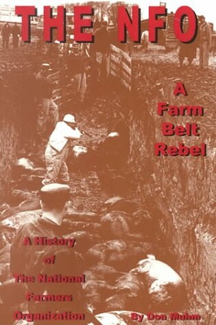 Cover of The NFO, A Farm Belt Rebel