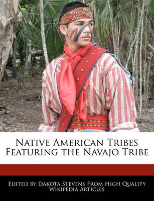 Book cover for Native American Tribes Featuring the Navajo Tribe