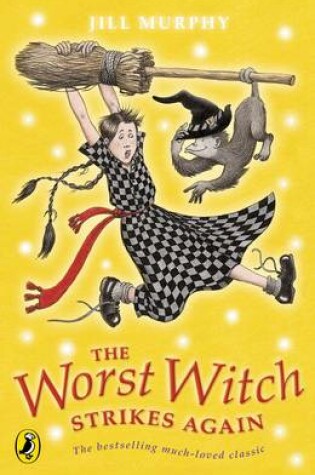 Cover of The Worst Witch Strikes Again