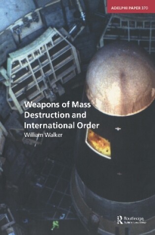 Cover of Weapons of Mass Destruction and International Order