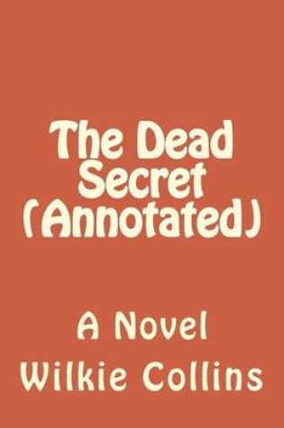 Cover of The Dead Secret (Annotated)