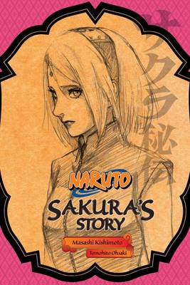 Cover of Naruto: Sakura's Story--Love Riding on the Spring Breeze