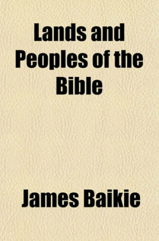 Cover of Lands and Peoples of the Bible