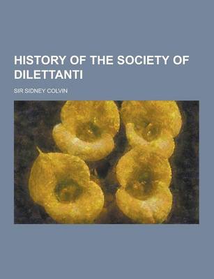 Book cover for History of the Society of Dilettanti