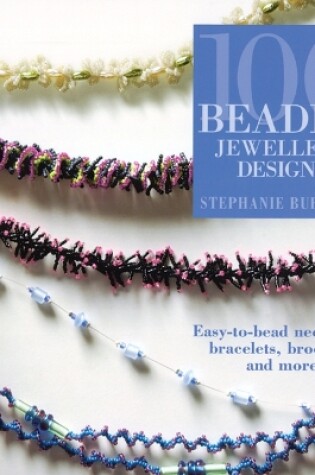 Cover of 100 Beaded Jewellery Designs