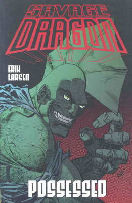 Book cover for Savage Dragon Volume 4: Possessed