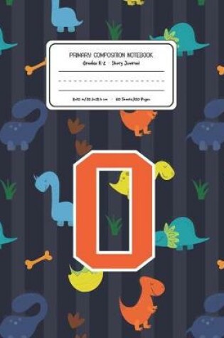 Cover of Primary Composition Notebook Grades K-2 Story Journal O