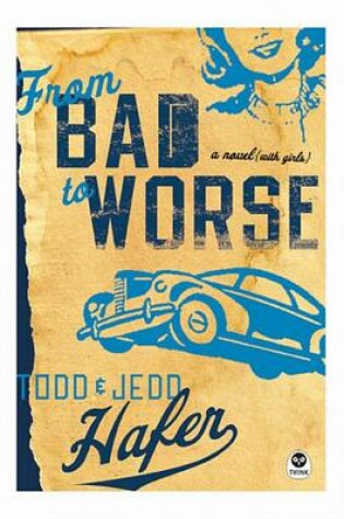 Cover of From Bad to Worse