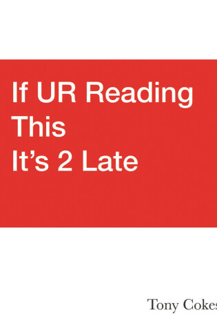 Cover of If UR Reading This It's 2 Late: Vol. 1–3