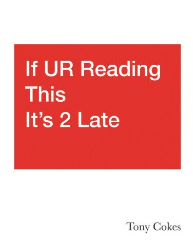 Cover of If UR Reading This It's 2 Late: Vol. 1–3