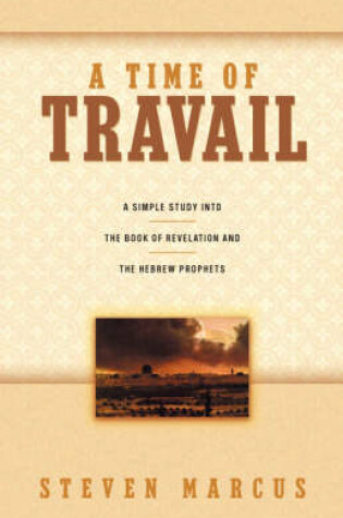 Cover of A Time of Travail