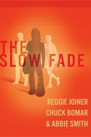 Cover of The Slow Fade