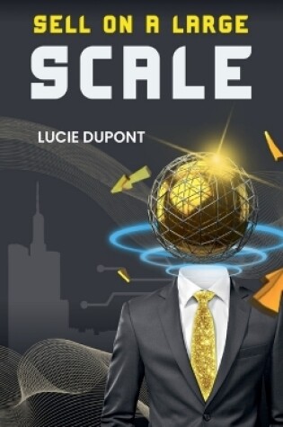 Cover of Sell on a Large Scale