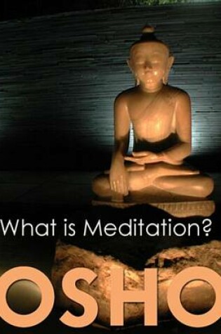 Cover of What Is Meditation?