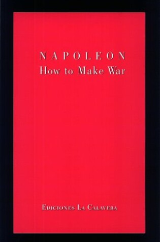 Cover of Napoleon: How to Make War