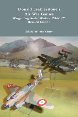 Book cover for Donald Featherstone's Air War Games Wargaming Aerial Warfare 1914-1975 Revised Edition