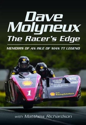 Book cover for Dave Molyneux the Racer's Edge: Memories of an Isle of Man Tt Legend