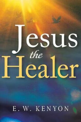 Cover of Jesus the Healer