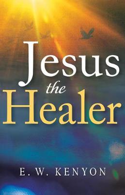 Book cover for Jesus the Healer