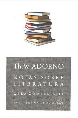 Cover of Notas Sobre Literatura - Obra Completa 11
