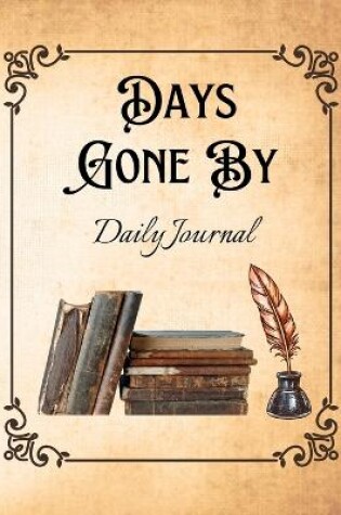 Cover of Days Gone By