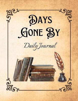 Book cover for Days Gone By