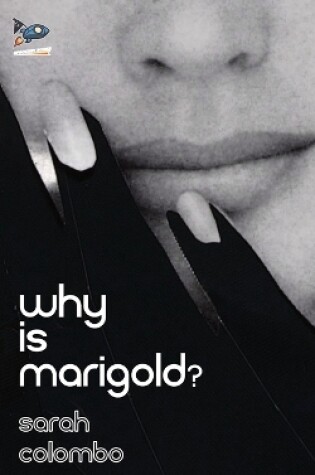 Cover of Why is Marigold?