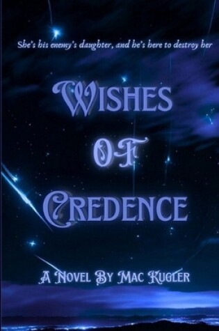 Cover of Wishes Of Credence