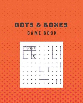 Book cover for Dots and Boxes Game Book