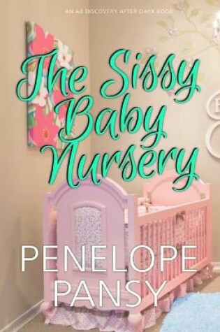 Cover of The Sissy Baby Nursery