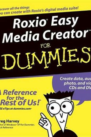 Cover of Roxio Easy Media Creator for Dummies