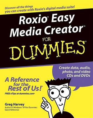 Cover of Roxio Easy Media Creator for Dummies