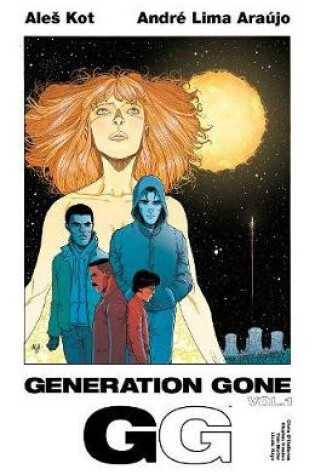 Cover of Generation Gone Volume 1