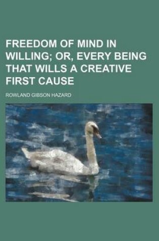 Cover of Freedom of Mind in Willing