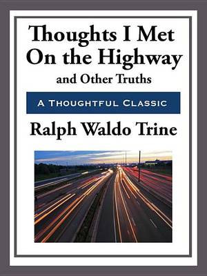 Book cover for Thoughts I Met on the Highway and Other Truths