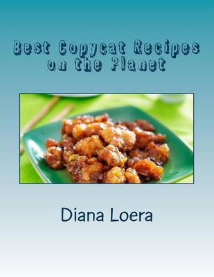 Book cover for Best Copycat Recipes on the Planet