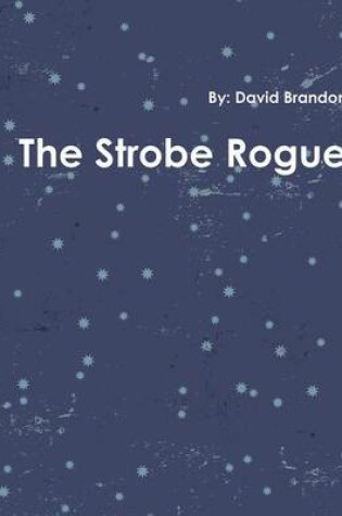 Cover of The Strobe Rogue