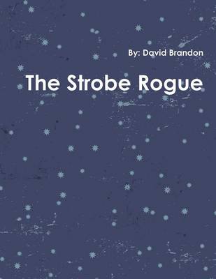 Book cover for The Strobe Rogue