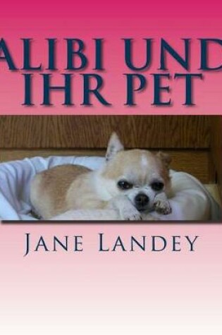 Cover of Alibi Und Ihr Pet