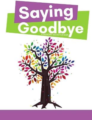 Cover of Saying Goodbye