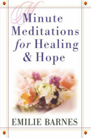 Cover of Minute Meditations for Healing and Hope