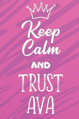 Book cover for Keep Calm and Trust Ava