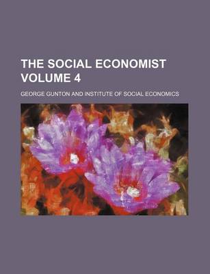 Book cover for The Social Economist Volume 4