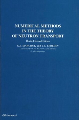 Cover of Numerical Methods in the Theory of Neutron Transport